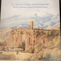 La Sicilia dei viaggiatori. Libro antico 1999