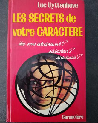 Les secrets de votre caractere - L. Uyttenhove