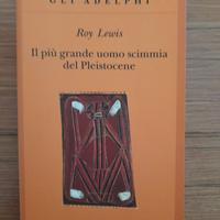Il più grande uomo scimmia del Pleistocene di Roy