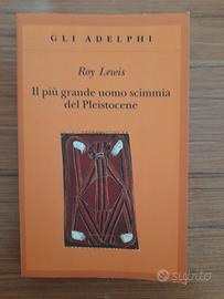 Il più grande uomo scimmia del Pleistocene di Roy