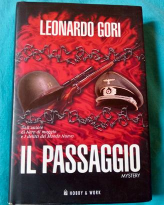 Leonardo Gori, Il passaggio 
