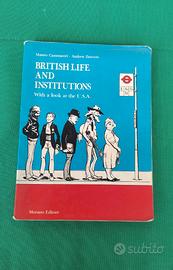 INGLESE -BRITISH LIFE AND ISTITUTIONS - ED. MORANO