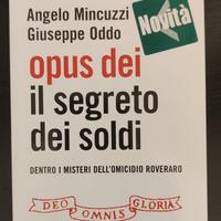 OPUS DEI il segreto dei soldi. A. Mincuzzi, G.Oddo