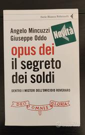 OPUS DEI il segreto dei soldi. A. Mincuzzi, G.Oddo