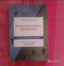 Libro Storia del pensiero organizzativo. Bonazzi