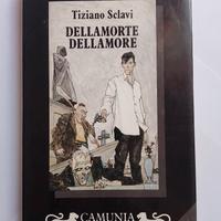 DELLA MORTE DELL'AMORE 