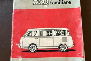 FIAT 850 PULMINO - Manuale USO & MANUTENZIONE