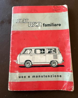 FIAT 850 PULMINO - Manuale USO & MANUTENZIONE