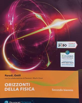 ORIZZONTI DELLA FISICA - SECONDO BIENNIO