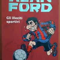 ALAN FORD – “ILLECITI SPORTIVI”- Fumetto