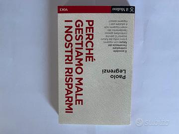 Perché gestiamo male i nostri risparmi