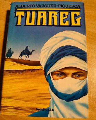Libro "Tuareg" - A. Vazquez-Figueroa 1983