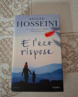 E l'eco rispose - Khaled Hosseini