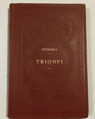 Libri Antichi - Francesco Petrarca - Trionfi 