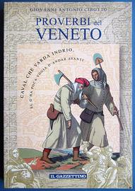 Proverbi del Veneto - Giovanni Antonio Cibotto