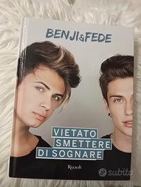 Libro Autografato Benji e Fede Vietato smettere 