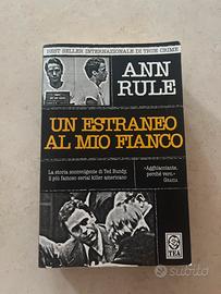 Un estraneo al mio fianco ANN RULE