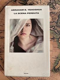 La Scena Perduta - Abraham B. Yehoshua
