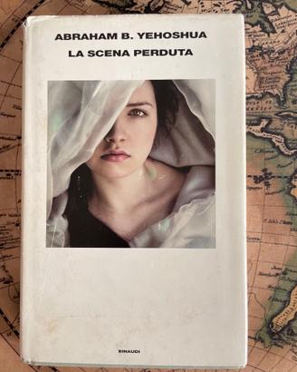 La Scena Perduta - Abraham B. Yehoshua