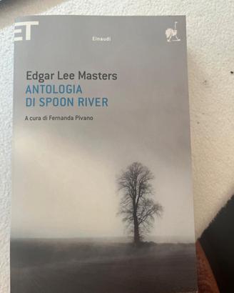 Edgard Lee Masters - Antologia di Spoon River