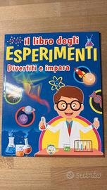 Il libro degli ESPERIMENTI – Divertiti e impara