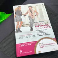 se vuoi entrare nella vita 