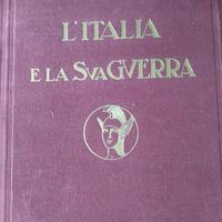 Libro Storico "L'Italia e la Sua Guerra" 1932