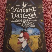 Vincent Van Gogh, La tristezza durerà per sempre 