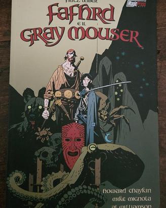 FAFHRD E IL GRAY MOUSER - MIKE MIGNOLA