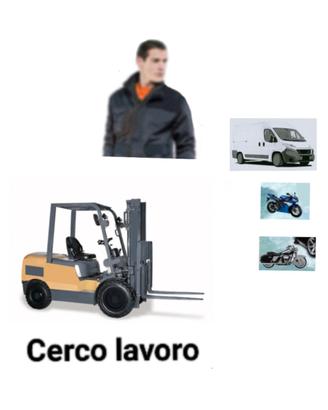 Carrellista anche part time operaio autista locale