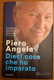 Piero Angela - Dieci cose che ho imparato 