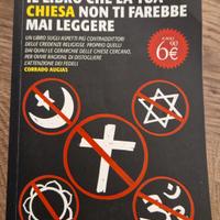 il libro che la tua chiesa non ti farebbe mai...