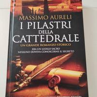 libro I pilastri della cattedrale Massimo Aureli