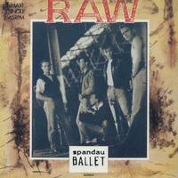 Spandau ballet - raw 12''