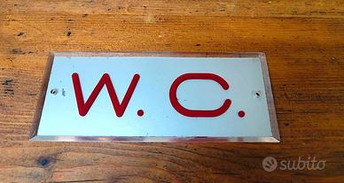 WC targa tabella insegna 1960 '70 originale epoca