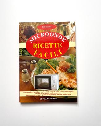Pietro Semino - Microonde Ricette facili