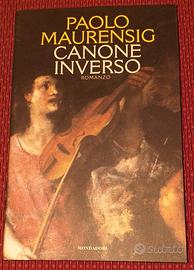 CANONE INVERSO di Paolo Maurensig Ed. Mondadori