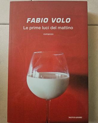 Fabio Volo - Le prime luci del mattino