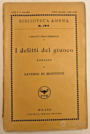 Montepin I DELITTI DEL GIUOCO F.lli Treves 1927