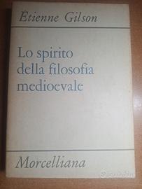 Lo spirito della filosofia medievale 