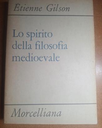 Lo spirito della filosofia medievale 