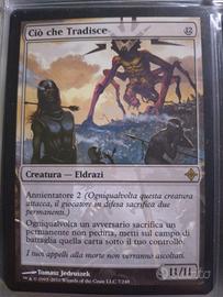 mtg ciò che tradisce