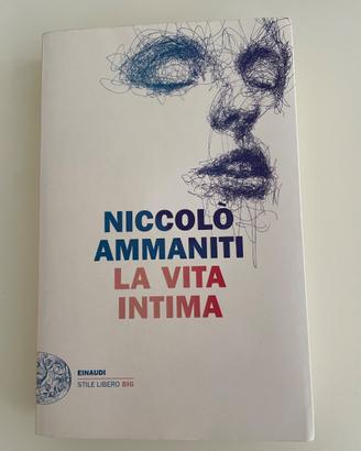 La Vita intima - Niccolò Ammaniti