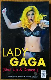 LADY GAGA ( SHUT UP AND DANCE ! )