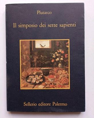 IL SIMPOSIO DEI SETTE SAPIENTI - Plutarco - 1989
