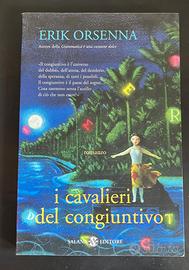 I cavalieri del congiuntivo- Erik Orsenna