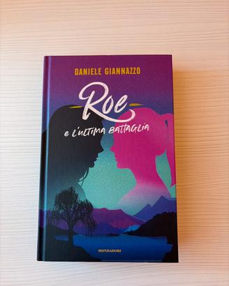 Roe e l’ultima battaglia