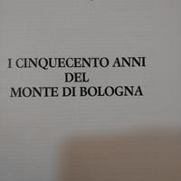 I cinquecento anni del Monte di Bologna 