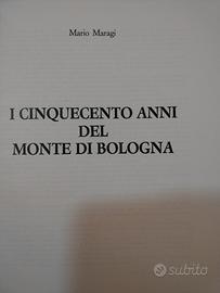 I cinquecento anni del Monte di Bologna 