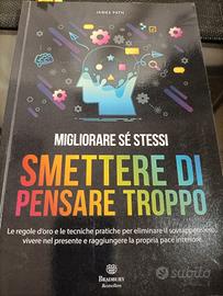 Libro: Smettere di pensare troppo 